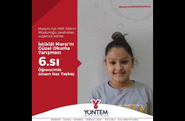 Meram İlçe Millî Eğitim Müdürlüğü tarafından organize edilen İstiklâl Marşı 'nı Güzel Okuma Yarışması 'nda öğrencimiz Ahsen Naz Taşbaş 6. olmuştur. Öğrencimizi kutluyoruz