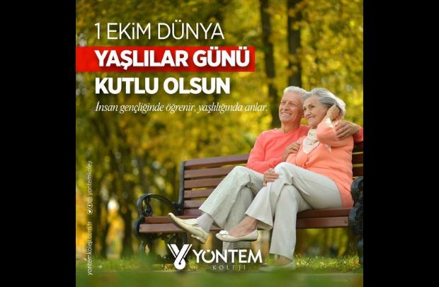 1 EKİM DÜNYA YAŞLILAR GÜNÜ KUTLU OLSUN