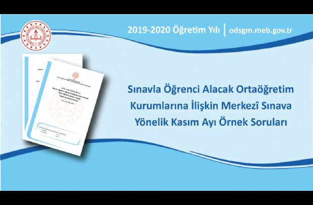 Sınavla Öğrenci Alacak Ortaöğretim Kurumlarına İlişkin Merkezî Sınava Yönelik Kasım Ayı Örnek Soruları Yayımlandı