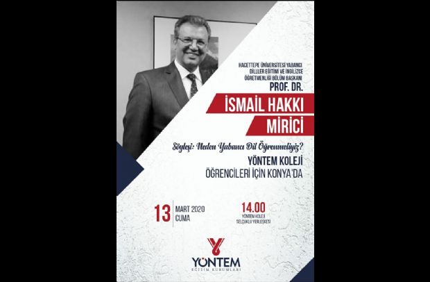 Hacettepe Üniversitesi Yabancı Diller Eğitimi ve İngilizce Öğretmenliği Bölüm Başkan Sayın İsmail Hakkı Mirici'yi ağırlıyoruz.