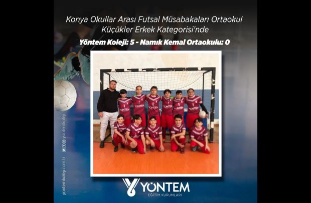 Konya Okullar Arası Futsal Müsabakaları Ortaokul Küçükler Erkek Kategorisi'nde Yöntem Koleji 5-0 Namık Kemal Ortaokulu