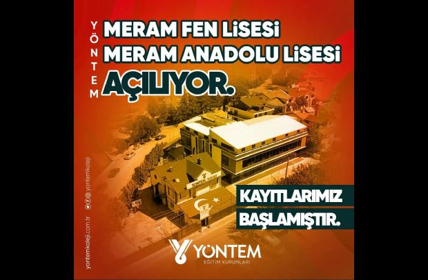 YÖNTEM MERAM FEN LİSESİ VE MERAM ANADOLU LİSESİ 2022 - 2023 EĞİTİM - ÖĞRETİM YILINDA AÇILIYOR. HAYIRLI OLSUN.