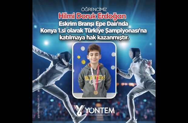 Eskrim Branşı Epe Dalı'nda Konya 1.si olarak Türkiye Şampiyonası'na katılmaya hak kazanmıştır. 
