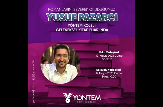 Romanlarını severek okuduğumuz Yusuf Pazarcı, Yöntem Koleji Geleneksel Kitap Fuarı'nda...