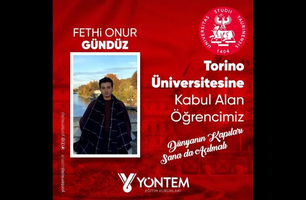 Torino Üniversitesine kabul alan öğrencimiz Fethi Onur Gündüz 