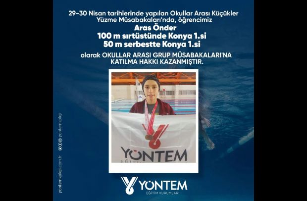 Öğrencimiz Aras Önder  100 m sırtüstünde Konya 1.si