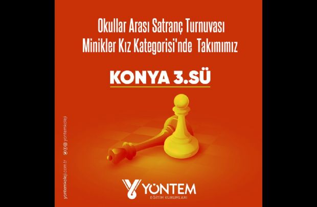 Okullar Arası Satranç Turnuvası Minikler Kız Kategorisi'nde  Takımımız  Konya 3.sü