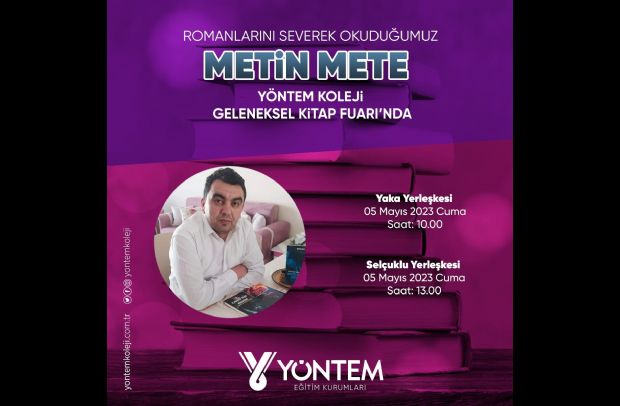 Romanlarını severek okuduğumuz Metin Mete, Yöntem Koleji Geleneksel Kitap Fuarı'nda...