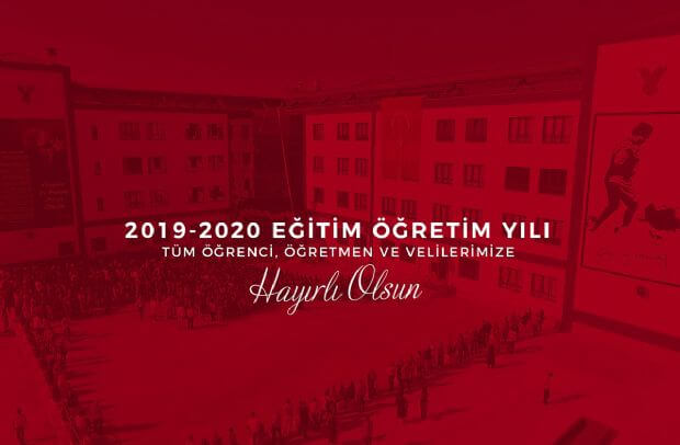 2019-2020 Eğitim - Öğretim yılı tüm öğrenci, öğretmen ve velilerimize hayırlı olsun.